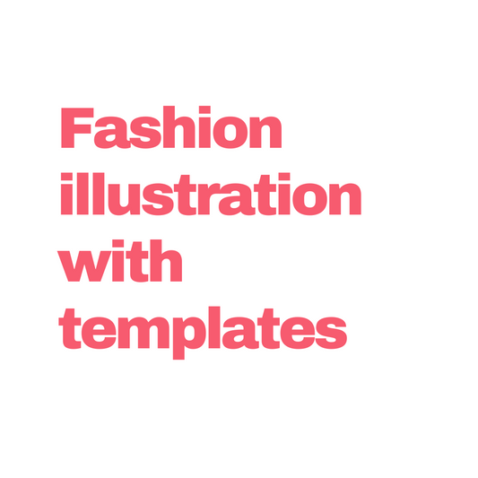 Guide to fashion illustrations with a template